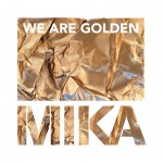 mika - we are golden backing track